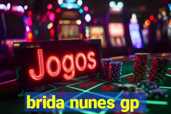 brida nunes gp